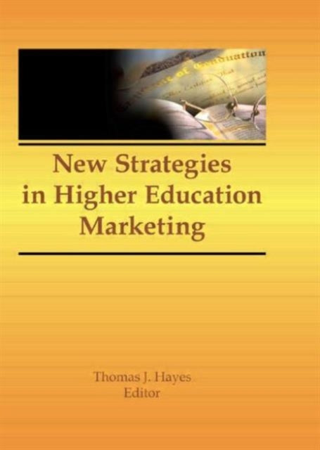 Book cover of: New Strategies in Higher Education Marketing