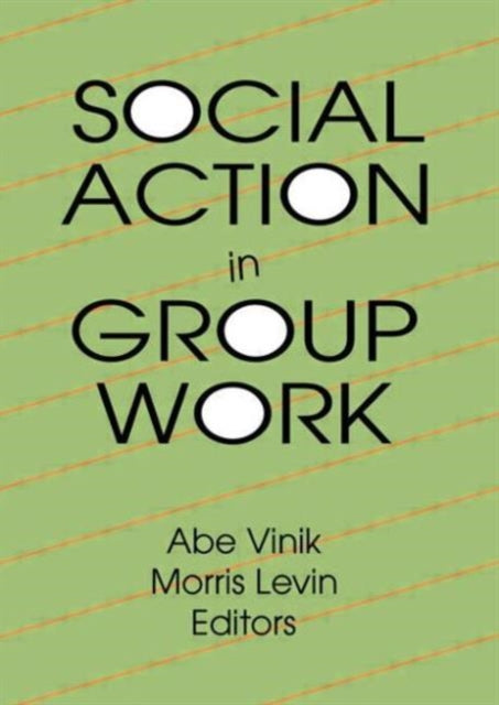 Book cover of: Social Action in Group Work