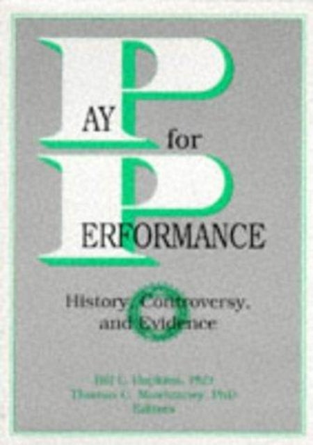 Book cover of: Pay for Performance. By: Bill L. Hopkins