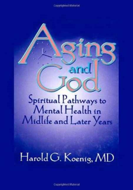 Book cover of: Aging and God
