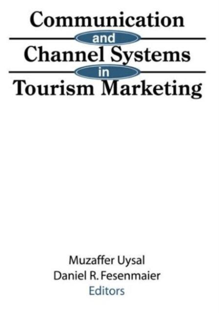 Book cover of: Communication and Channel Systems in Tourism Marketing