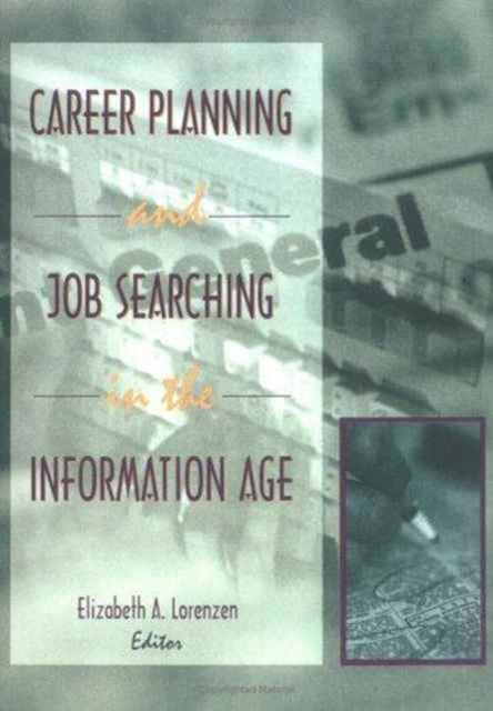 Book cover of: Career Planning and Job Searching in the Information Age