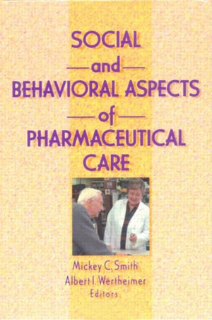 Social and Behavioral Aspects of Pharmaceutical Care