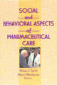 Book cover of: Social and Behavioral Aspects of Pharmaceutical Care
