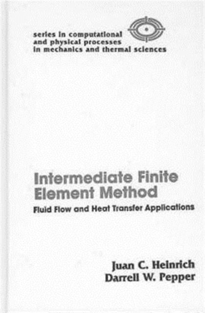 Book cover of: Intermediate Finite Element Method