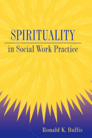 Spirituality in Social Work Practice