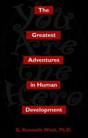The Greatest Adventures In Human Development