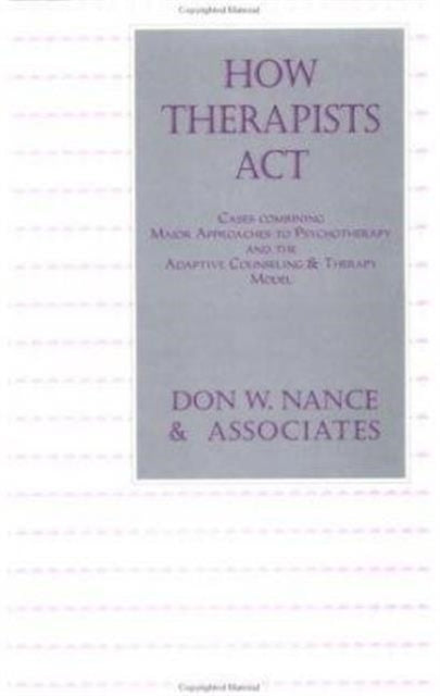 How Therapists Act