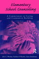 Book cover of: Elementary School Counseling. By: John C. Worzbyt