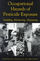 Book cover of: Occupational Hazards Of Pesticide Exposure. By: Donald J. Ecobichon