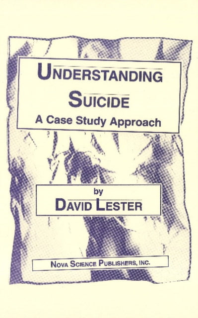 Book cover of: Understanding Suicide. By: David Lester
