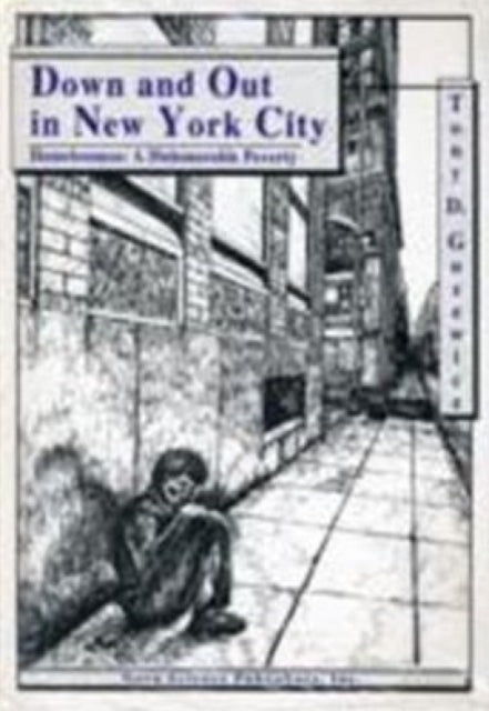 Book cover of: Down & Out in New York City