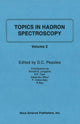 Book cover of: Topics in Hadron Spectroscopy. By: D. C. Peaslee