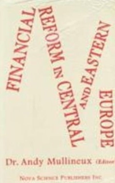 Book cover of: Financial Reform in Central & Eastern Europe