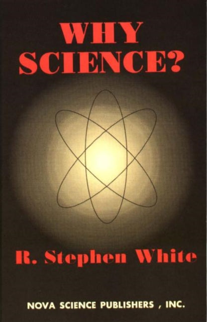 Book cover of: Why Science?