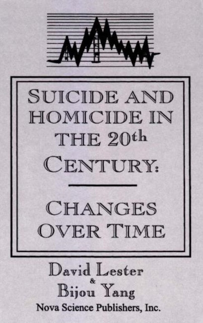 Book cover of: Suicide & Homicide in the 20th Century