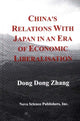 Book cover of: China's Relations with Japan in An Era of Economic Liberalisation