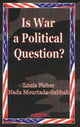 Book cover of: Is War a Political Question?