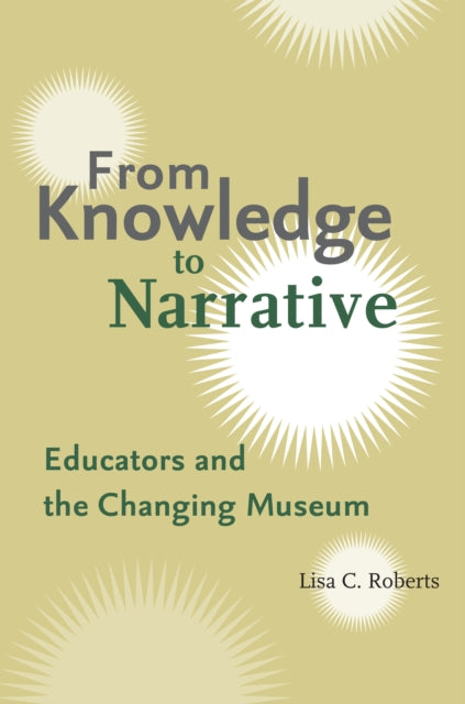 Book cover of: From Knowledge to Narrative. By: Roberts Lc