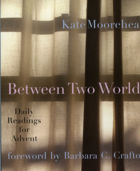 Between Two Worlds