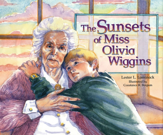 Book cover of: Sunsets of Miss Olivia Wiggins