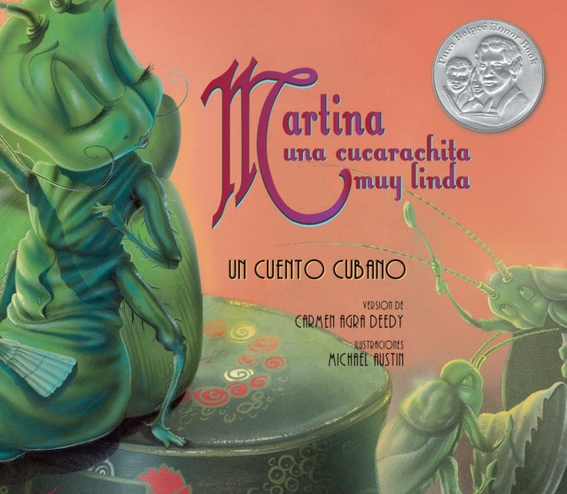 Book cover of: Martina una cucarachita muy linda / Martina the Beautiful Cockroach. By: Carmen Agra Deedy