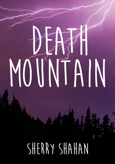 Book cover of: Death Mountain. By: Sherry Shahan