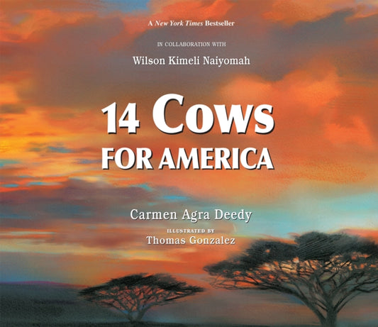 Book cover of: 14 Cows for America. By: Carmen Agra Deedy