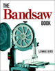 Book cover of: Bandsaw Book, The. By: Lonnie Bird