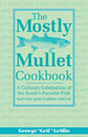 Book cover of: Mostly Mullet Cookbook. By: Griffin, George