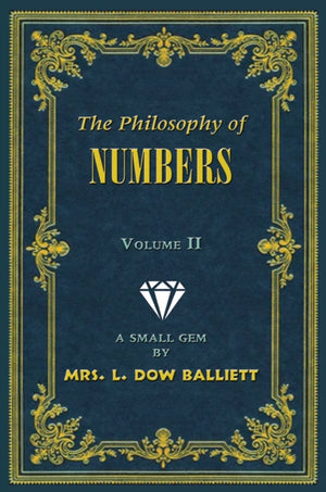 The Philosophy of Numbers Volume II
