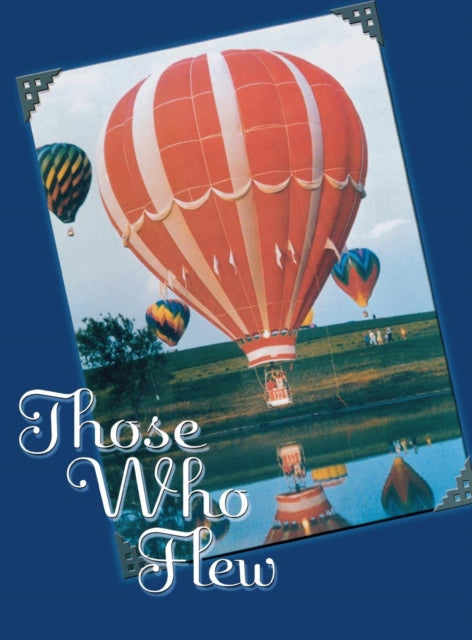 Book cover of: Those Who Flew. By: Virginia Priefert