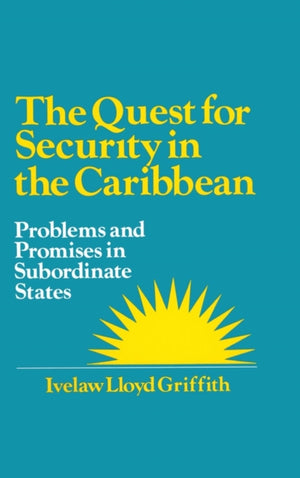 Quest for Security in the Caribbean