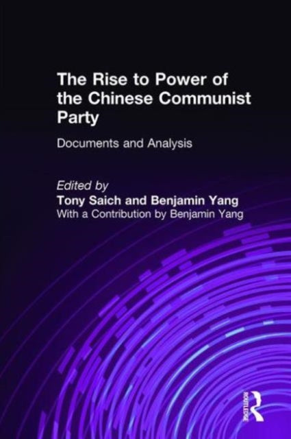 Book cover of: Rise to Power of the Chinese Communist Party