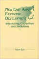 Book cover of: New East Asian Economic Development: The Interaction of Capitalism and Socialism