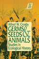 Book cover of: Germs, Seeds and Animals: