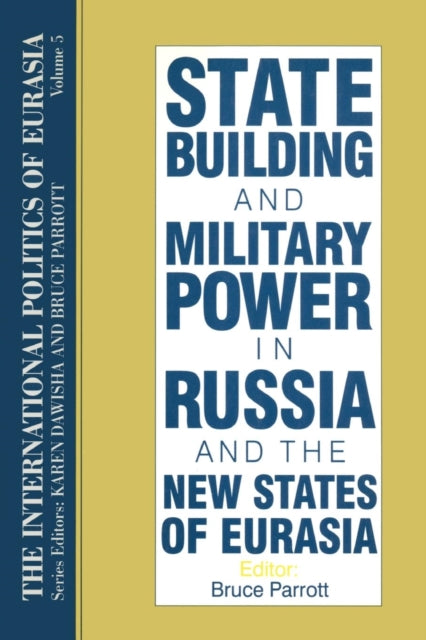 The International Politics of Eurasia