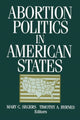 Book cover of: Abortion Politics in American States