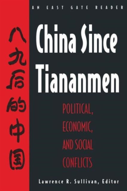 Book cover of: China Since Tiananmen. By: Lawrence R. Sullivan