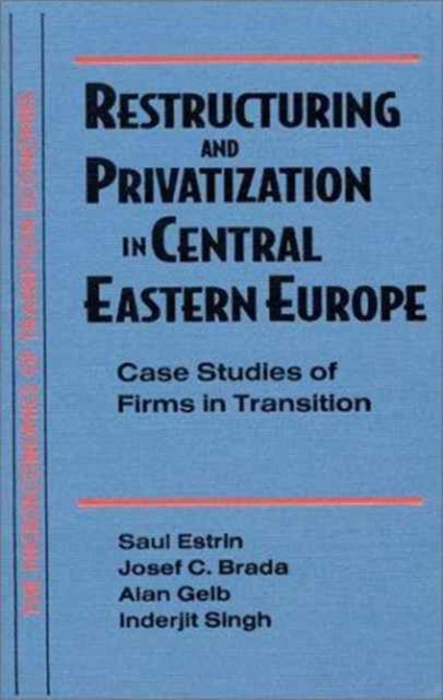 Restructuring and Privatization in Central Eastern Europe
