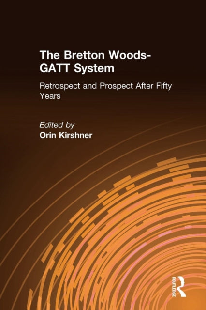 Book cover of: Bretton Woods-GATT System