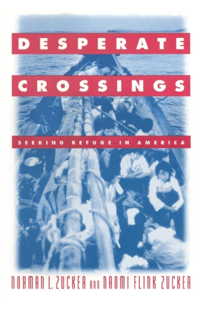 Book cover of: Desperate Crossings