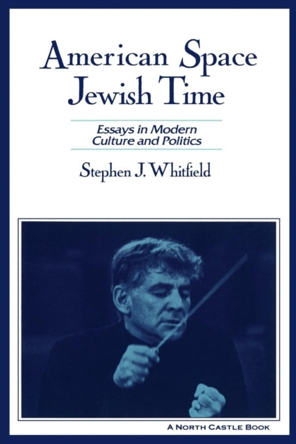 Book cover of: American Space, Jewish Time