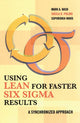 Book cover of: Using Lean for Faster Six Sigma Results. By: Mark A. Nash