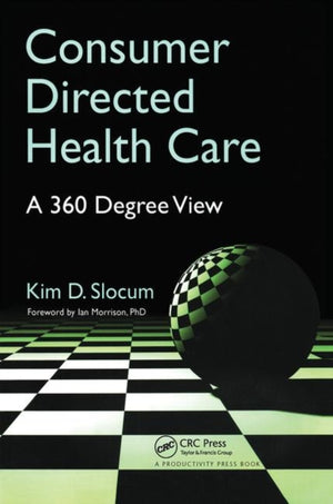 Consumer Directed Health Care