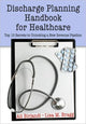 Book cover of: Discharge Planning Handbook for Healthcare. By: Ali Birjandi