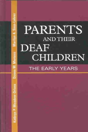 Parents and Their Deaf Children