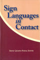 Book cover of: Sign Languages in Contact. By: David Quinto-Pozos