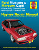 Book cover of: Ford Mustang, Ghia & Cobra (1979-1993) & Mercury Capri, Ghia & RS (1979-1986) in-line 4 cyl & 6 cyl, V6 & V8 Haynes Repair Manual (USA). By: John Haynes