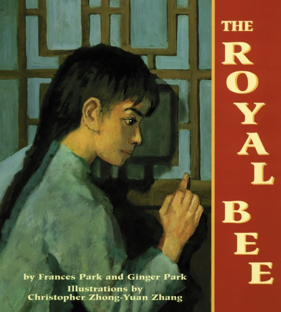 Book cover of: Royal Bee. By: Frances Park